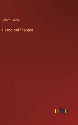 Hesiod and Theognis