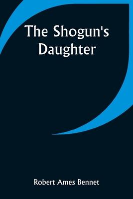 The Shogun’s Daughter