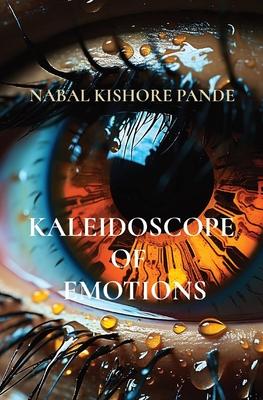 Kaleidoscope of Emotions