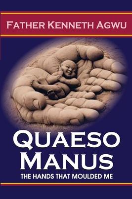 Quaeso Manus