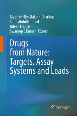 Drugs from Nature: Targets, Assay Systems and Leads