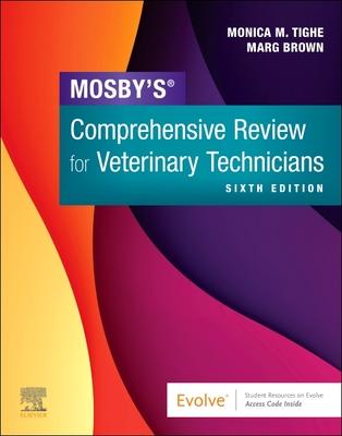 Mosby’s Comprehensive Review for Veterinary Technicians