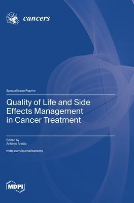 Quality of Life and Side Effects Management in Cancer Treatment