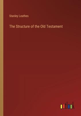 The Structure of the Old Testament