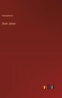 Shah Jahan