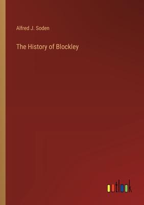 The History of Blockley