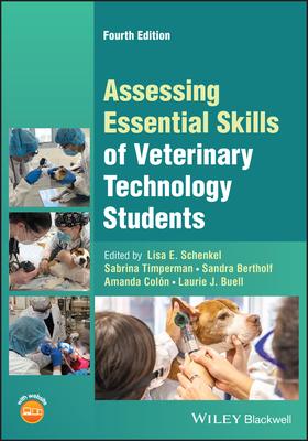 Assessing Essential Skills of Veterinary Technology Students