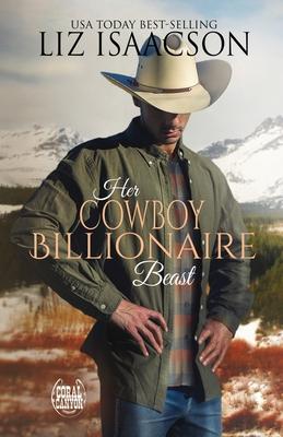 Her Cowboy Billionaire Beast