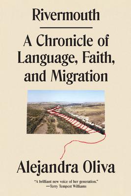 Rivermouth: A Chronicle of Language, Faith, and Migration