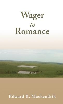 Wager to Romance