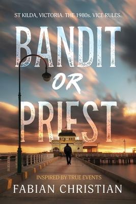 Bandit or Priest