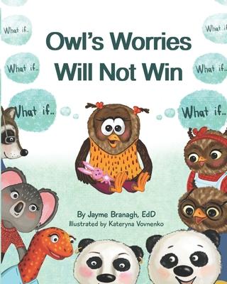Owl’s Worries Will Not Win