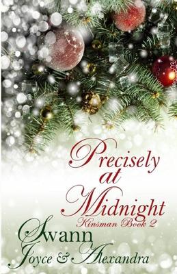 Precisely at Midnight (Kinsman Book 2)