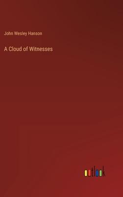 A Cloud of Witnesses