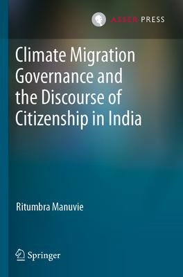 Climate Migration Governance and the Discourse of Citizenship in India