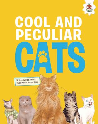 Cool and Peculiar Cats: An Illustrated Guide