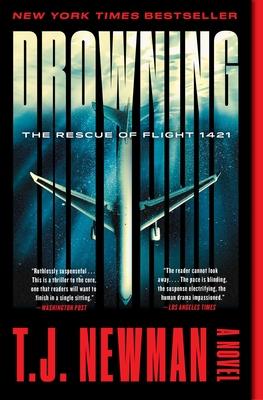 Drowning: The Rescue of Flight 1421 (a Novel)