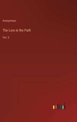 The Lion in the Path: Vol. 3