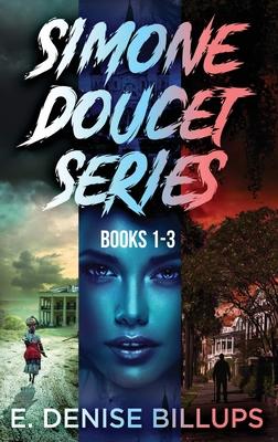 Simone Doucet Series - Books 1-3