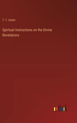 Spiritual Instructions on the Divine Revelations