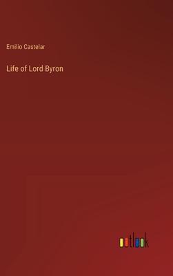Life of Lord Byron