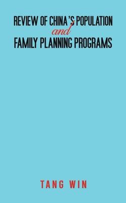 Review of China’s Population and Family Planning Programs