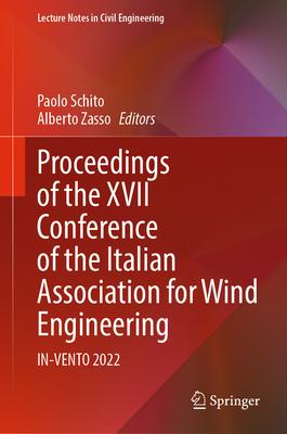 Proceedings of the XVII Conference of the Italian Association for Wind Engineering: In-Vento 2022