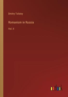 Romanism in Russia: Vol. II