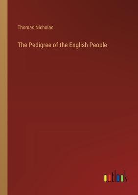 The Pedigree of the English People