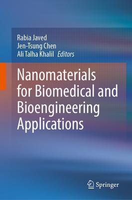 Nanomaterials for Biomedical and Bioengineering Applications