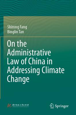 On the Administrative Law of China in Addressing Climate Change