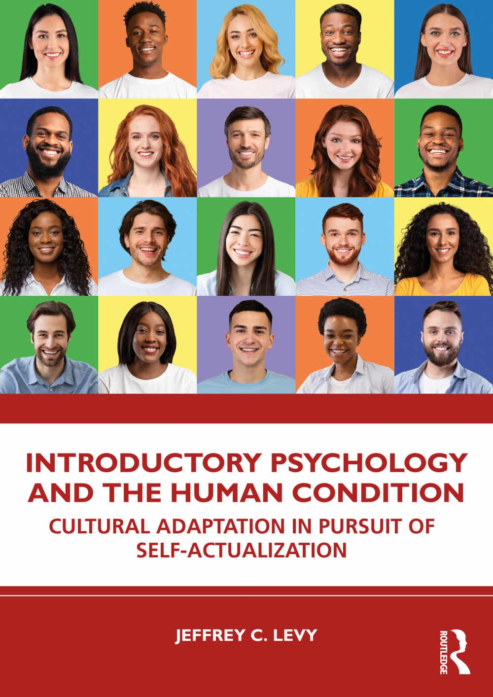 Introductory Psychology and the Human Condition: Cultural Adaptation in Pursuit of Self-Actualization