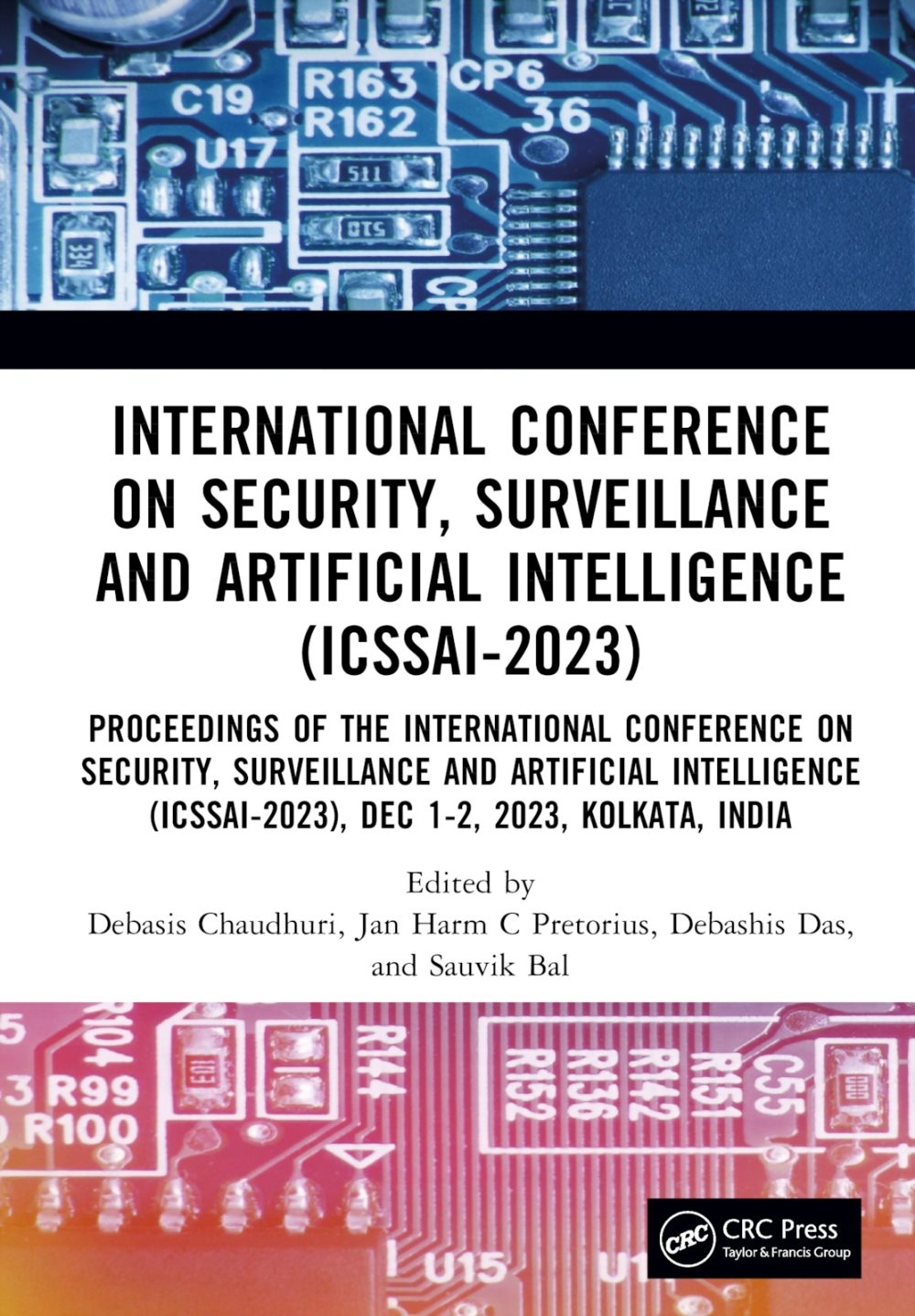 International Conference on Security, Surveillance and Artificial Intelligence (Icssai-2023): Proceedings of the International Conference on Security,