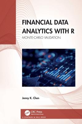 Financial Data Analytics with R: Monte Carlo Validation