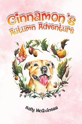 Cinnamon’s Autumn Adventure