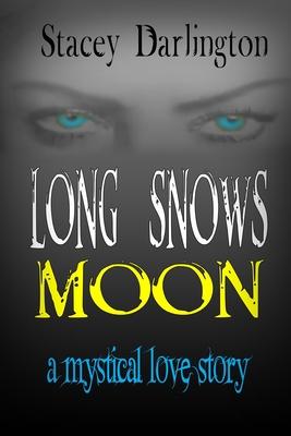 Long Snows Moon