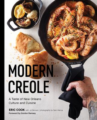 Modern Creole: Cooking with New Orleans Culture and Culinary Traditions