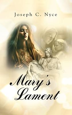 Mary’s Lament