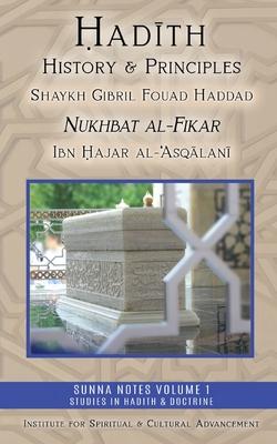 Hadith History and Principles: Nukhbat al-Fikar