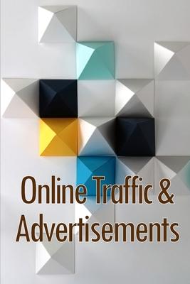 Online Traffic & Advertisements: Take Off Online