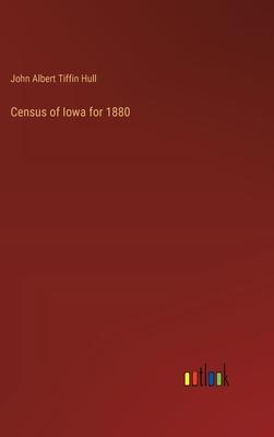 Census of Iowa for 1880