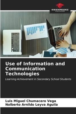 Use of Information and Communication Technologies