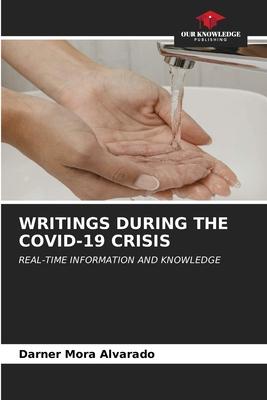 Writings During the Covid-19 Crisis