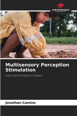Multisensory Perception Stimulation