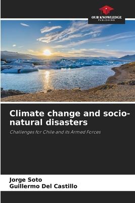 Climate change and socio-natural disasters