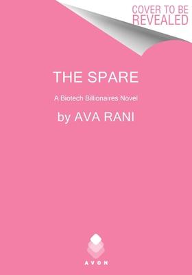 The Spare: A Biotech Billionaires Novel