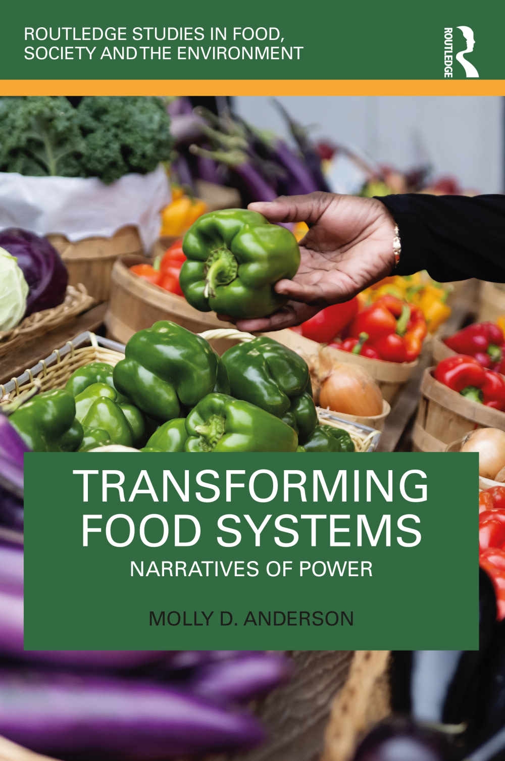 Transforming Food Systems: Narratives of Power