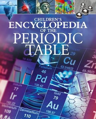 Children’s Encyclopedia of the Periodic Table