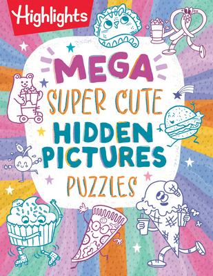 The Mega Book of Super Cute Hidden Pictures Puzzles