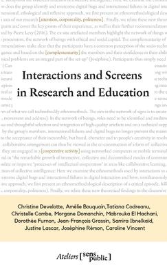 Interactions and Screens in Research and Education